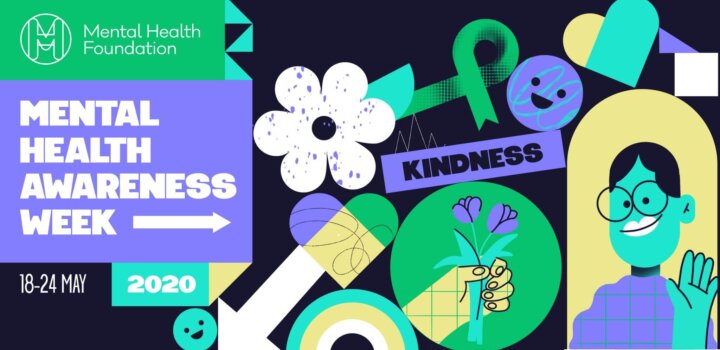mental health awareness week and kindness week 2020